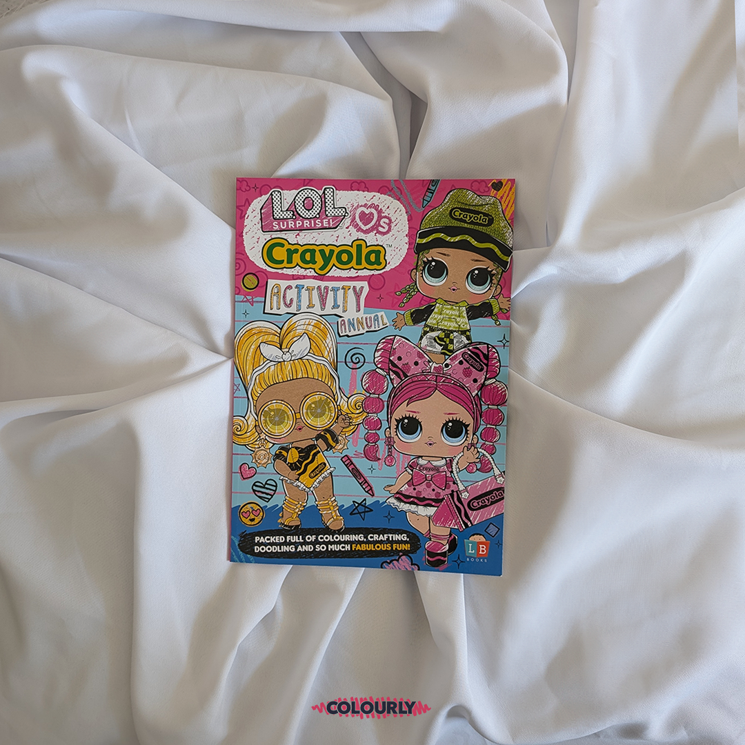 L.O.L. Surprise! Crayola Activity Annual